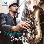 Contratar saxofonista - Roberto Cantero